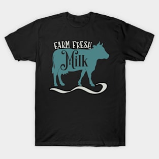 Farm Fresh Milk T-Shirt